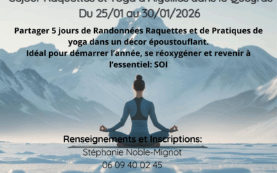 Séjour Raquettes et Yoga à Aiguilles dans le Queyras
