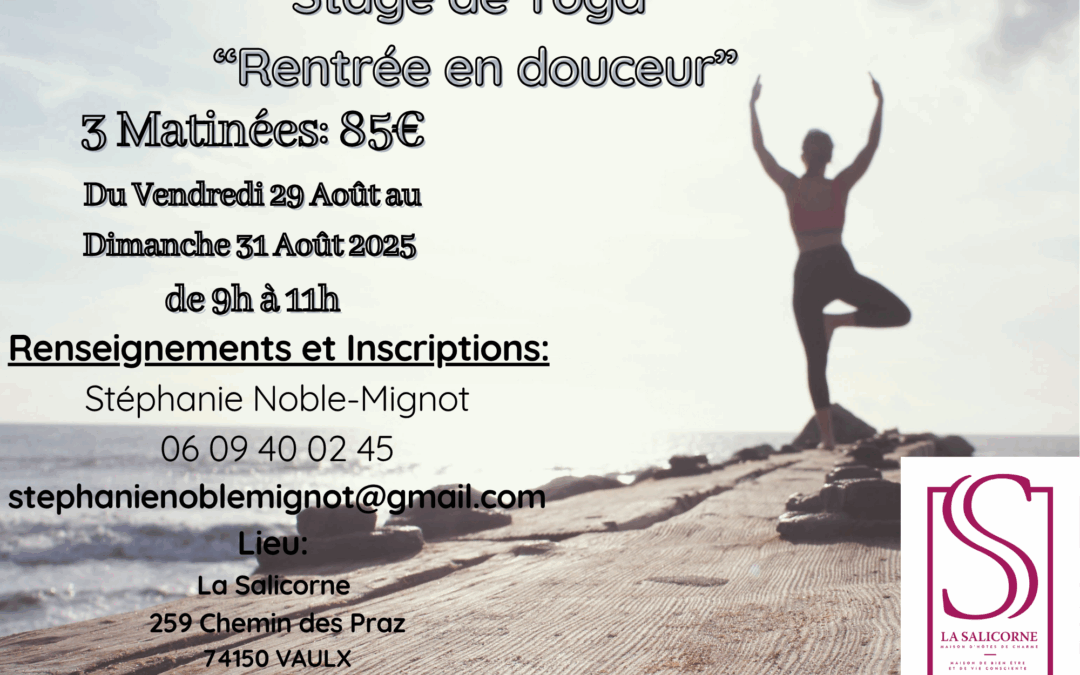 Stage de Yoga « Rentrée en Douceur » du 29 au 31 Août 2025