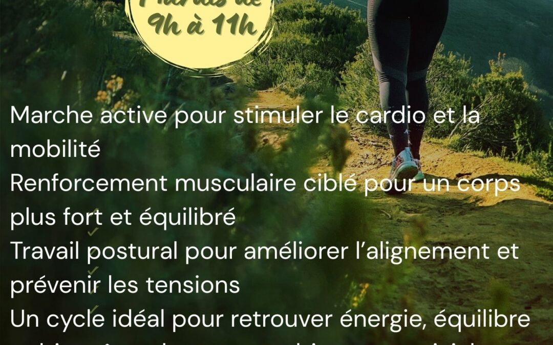Cycle Marche Active et Renforcement Musculaire