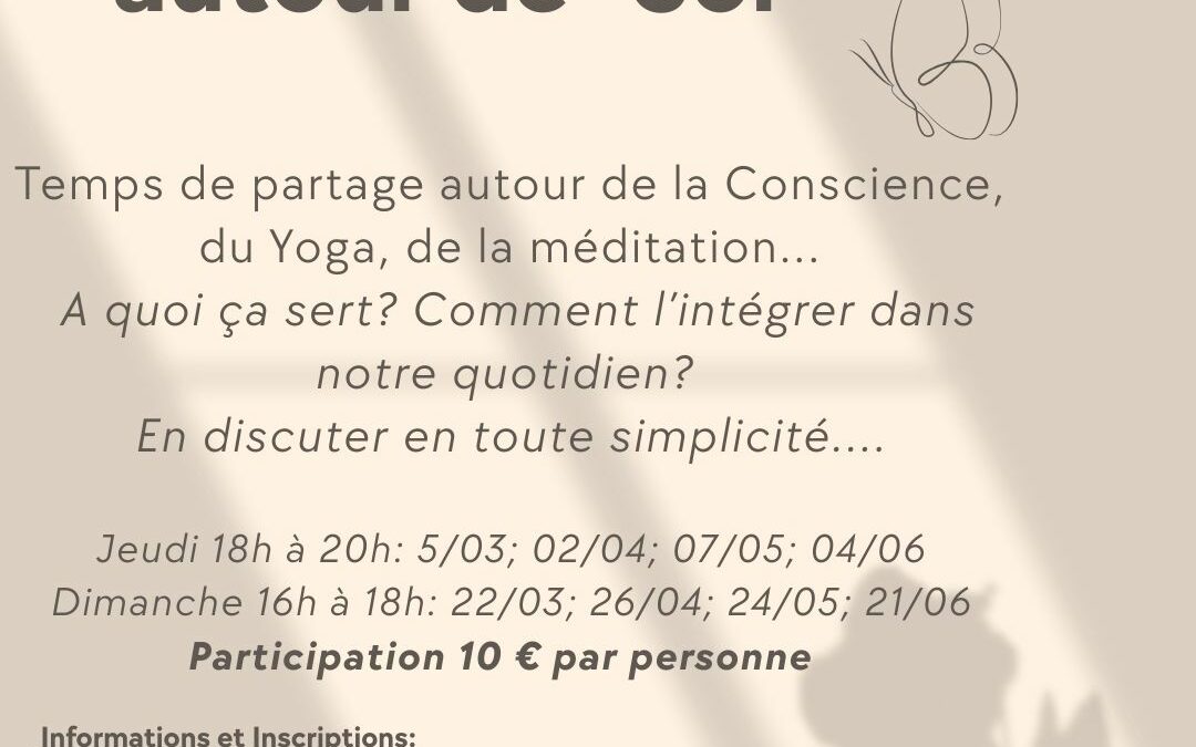 Les Causeries autour de « Soi »